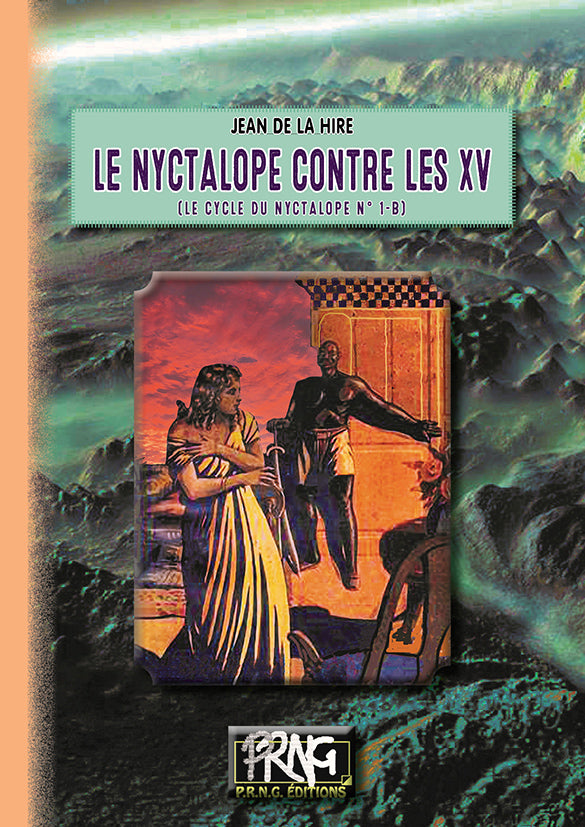 Le Nyctalope contre les XV (cycle du Nyctalope, 1-b)