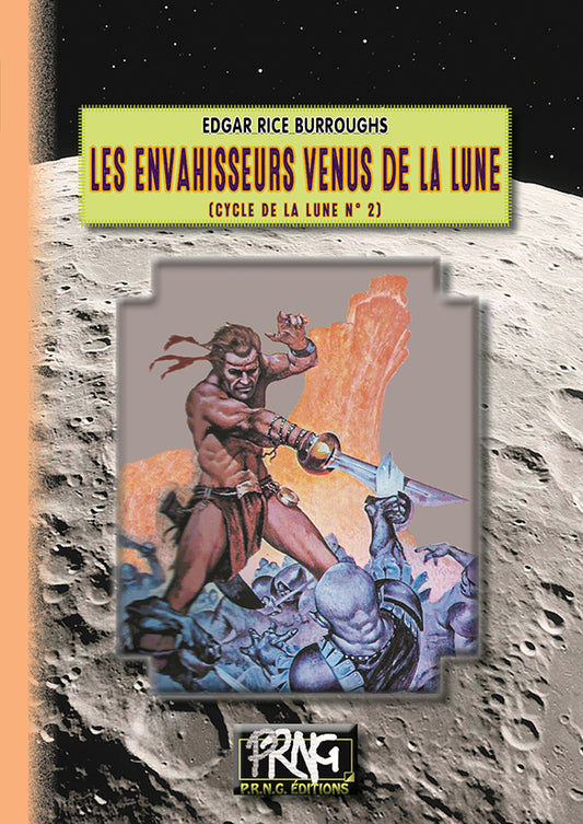 Les Envahisseurs venus de la Lune • (cycle de la Lune, 2)