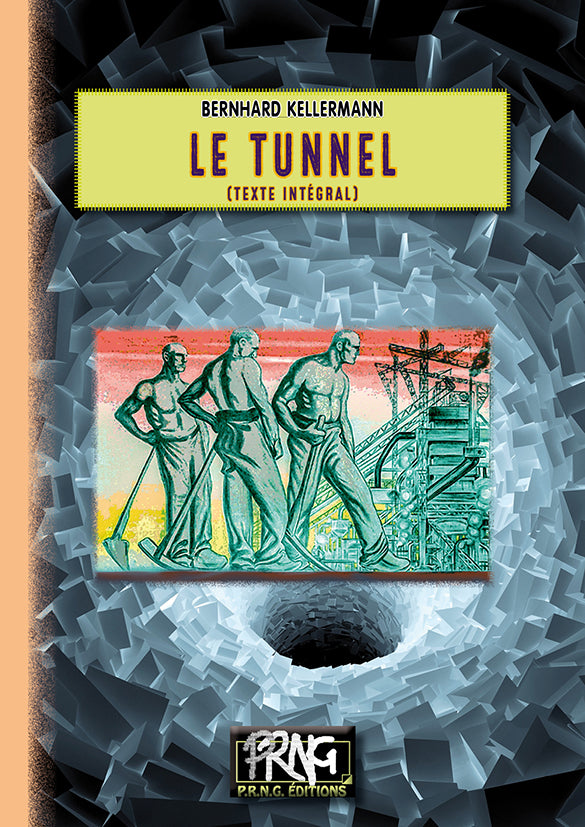 Le Tunnel (texte intégral)
