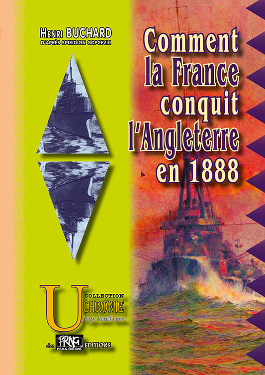 Comment la France conquit l'Angleterre en 1888