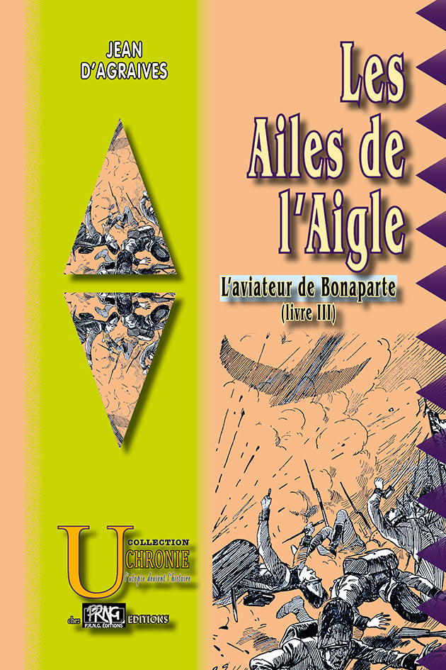 L'Aviateur de Bonaparte (Livre 3 : les Ailes de l'Aigle)