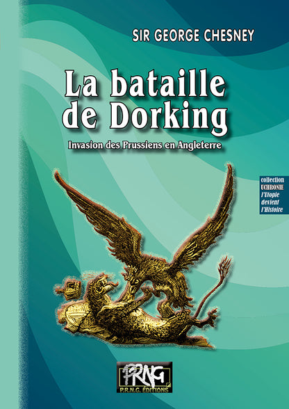 La bataille de Dorking - invasion des Prussiens en Angleterre